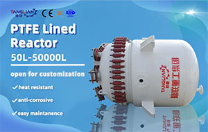 PTFE lined vessels /reactor Manufacturers and Suppliers